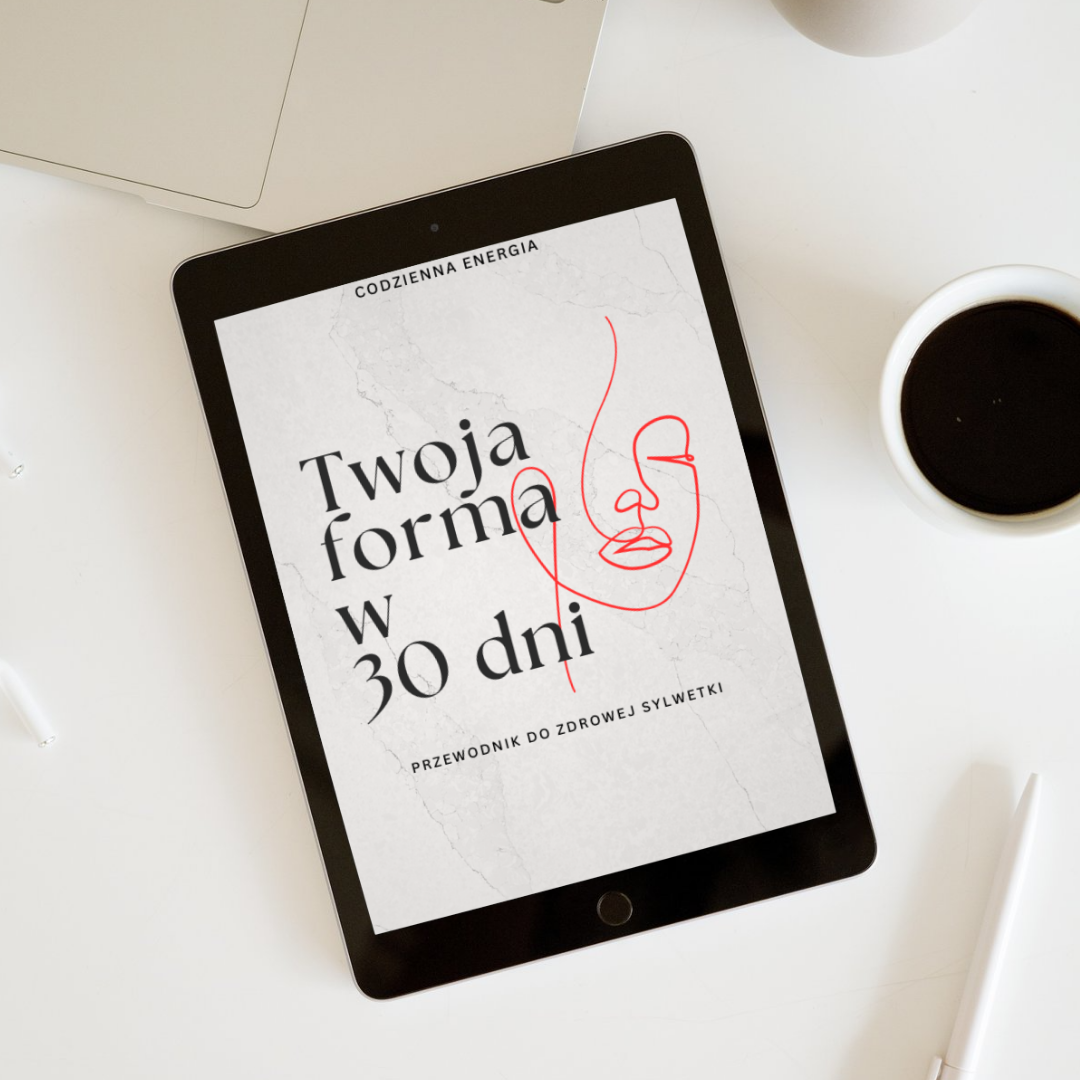 Codzienna Energia - Twoja forma w 30 dni