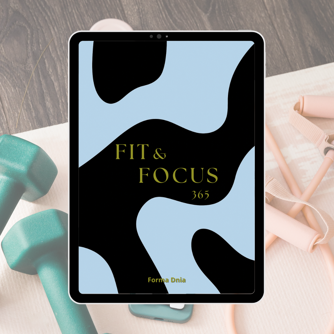 Fit & Focus 365 - Roczny plan na formę